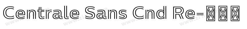 Centrale Sans Cnd Re字体转换